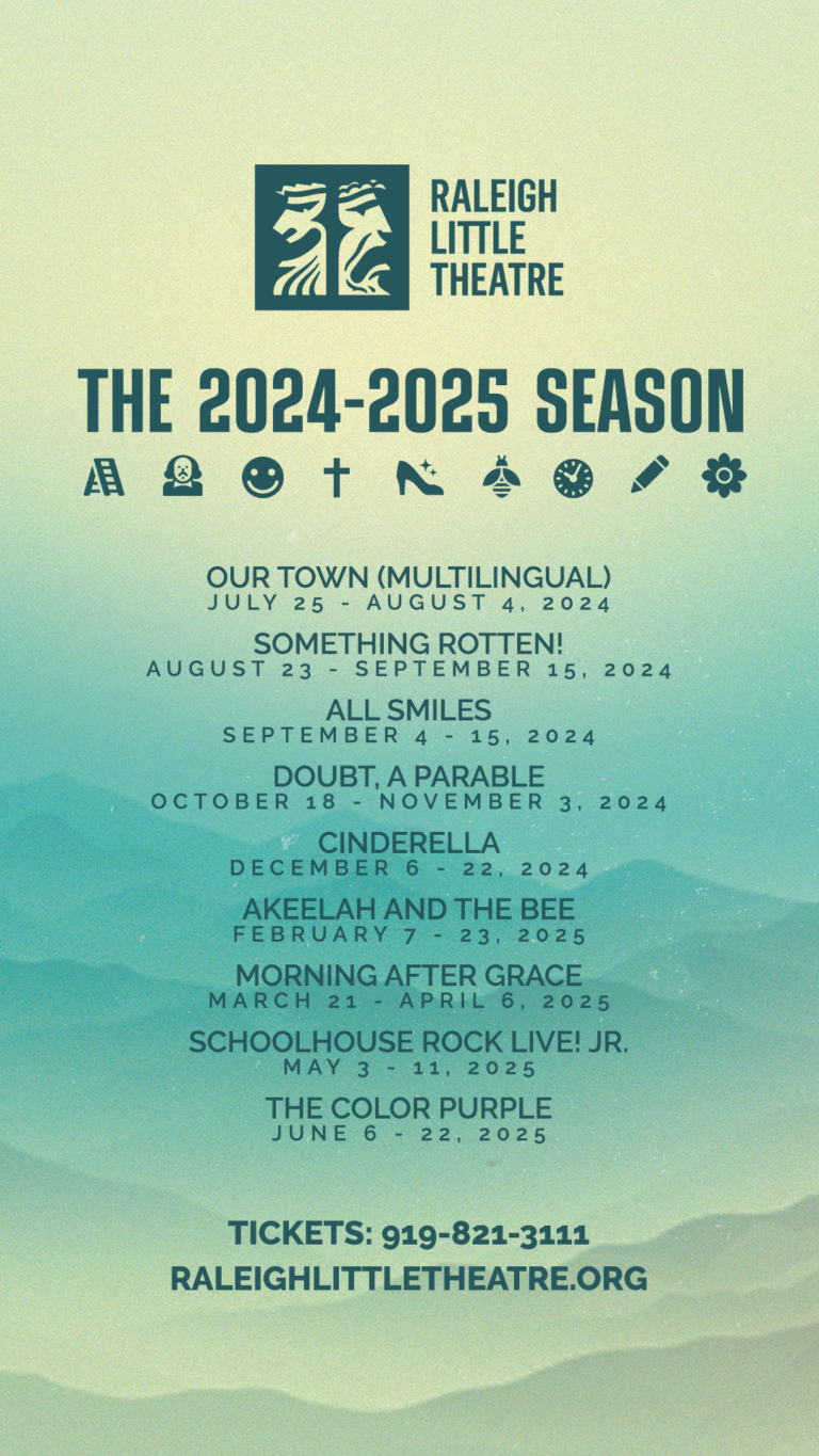 RLT’s 20242025 Season Raleigh Little Theatre